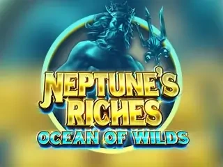 Neptunes Riches Ocean of Wilds